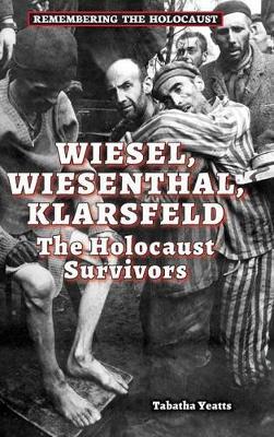 Cover of Wiesel, Wiesenthal, Klarsfeld