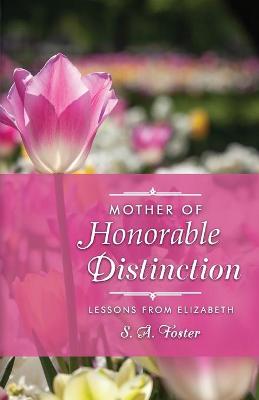 Cover of Mother of Honorable Distinction