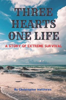 Book cover for Three Hearts One Life