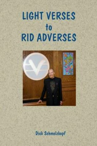 Cover of Light Verses to Rid Adverses