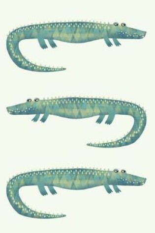 Cover of Alligators or Crocodiles