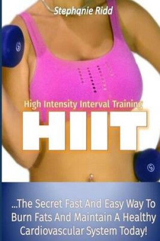 Cover of High Intensity Interval Training (HIIT)