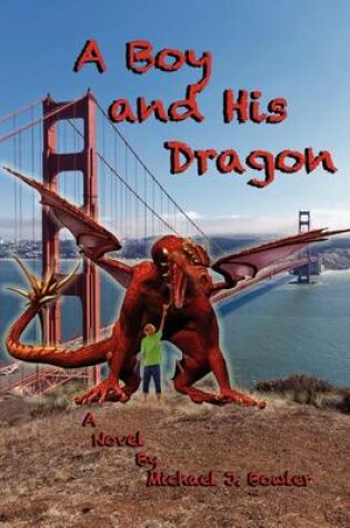 Cover of A Boy and His Dragon