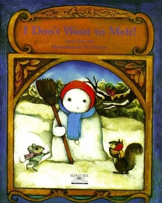 Cover of I Don't Want to Melt