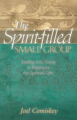 Book cover for The Spirit-filled Small Group