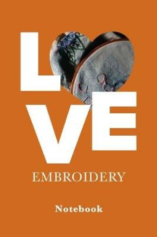 Cover of Love Embroidery Notebook