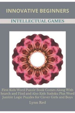 Cover of Innovative Beginners Intellectual Games
