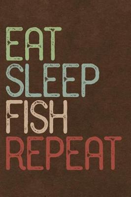 Book cover for Eat Sleep Fish Repeat