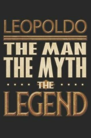 Cover of Leopoldo The Man The Myth The Legend