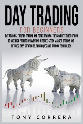 Cover of Day Trading for Beginners 3 in 1