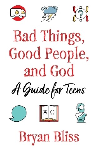 Cover of Bad Things, Good People, and God