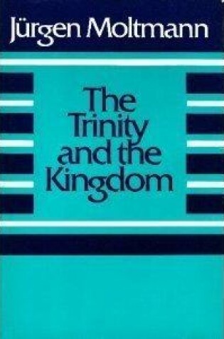 Cover of The Trinity and the Kingdom