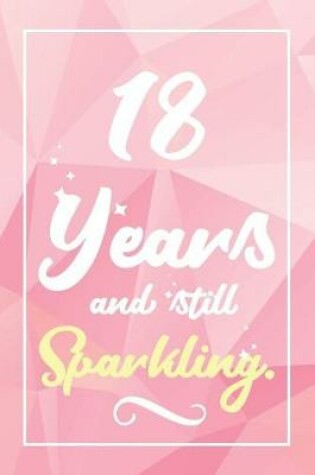 Cover of 18 Years And Still Sparkling