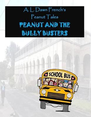 Book cover for Peanut and the Bully Busters