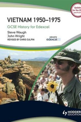 Cover of GCSE Modern World History for Edexcel: Vietnam 1960-75
