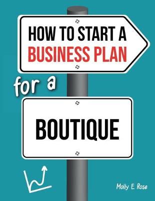 Book cover for How To Start A Business Plan For A Boutique