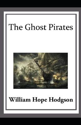 Book cover for The Ghost Pirates Illustrated