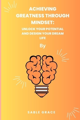 Book cover for Achieving Greatness Through Mindset