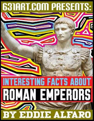 Book cover for Interesting Facts About Roman Emperors