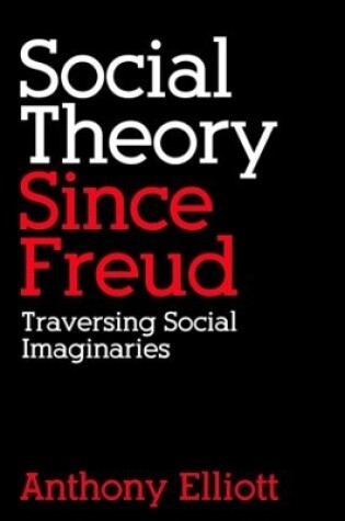 Cover of Social Theory Since Freud