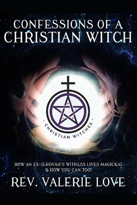 Book cover for Confessions of a Christian Witch