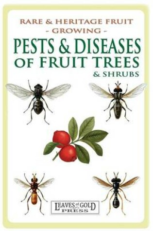Cover of Pests and Diseases of Fruit Trees and Shrubs