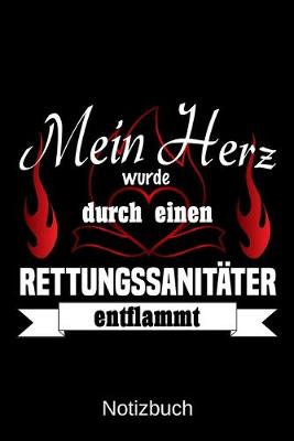 Book cover for Mein Herz wurde durch einen Rettungssanitater entflammt