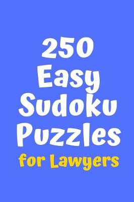 Cover of 250 Easy Sudoku Puzzles for Lawyers