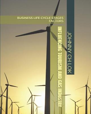 Book cover for Influencing Tourism and Gas Industry