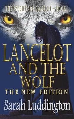 Book cover for Lancelot and the Wolf - The New Edition