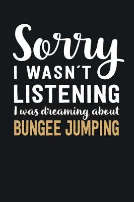 Book cover for I was Dreaming about Bungee Jumping