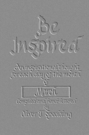 Cover of Be Inspired - March (Embossed)