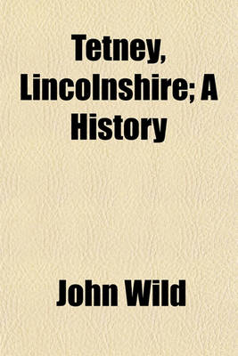 Book cover for Tetney, Lincolnshire; A History