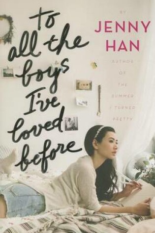 Cover of To All the Boys I've Loved Before