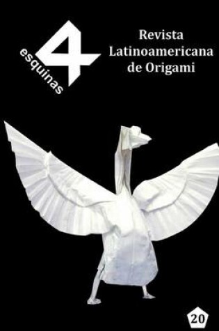 Cover of Revista Latinoamericana de Origami "4 Esquinas" No. 20