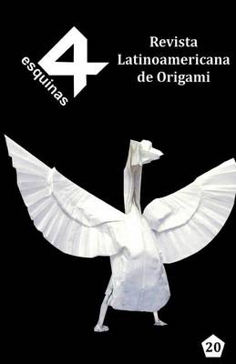 Book cover for Revista Latinoamericana de Origami "4 Esquinas" No. 20