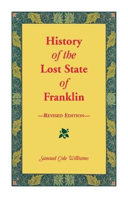 Book cover for History of the Lost State of Franklin