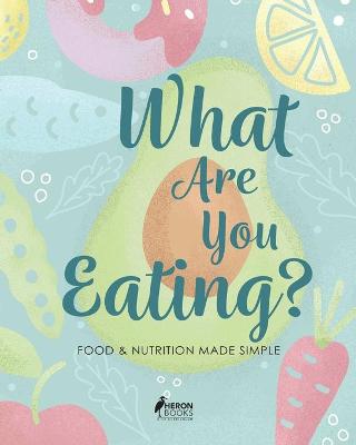 Book cover for What Are You Eating?