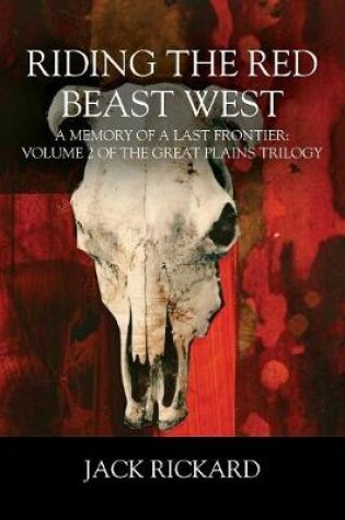 Cover of Riding the Red Beast West