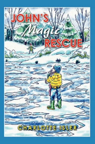 Cover of John's Magic Rescue