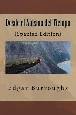 Book cover for Desde el Abismo del Tiempo( Spanish Edition)