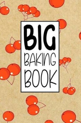 Cover of Big Baking Book