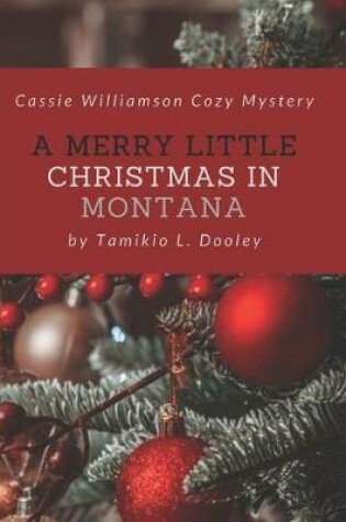 Cover of A Merry Little Christmas In Montana