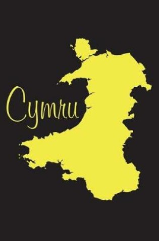 Cover of Cymru - National Colors 101 - Black and Yellow - Lined Notebook with Margins - 6X9