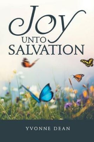 Cover of Joy Unto Salvation