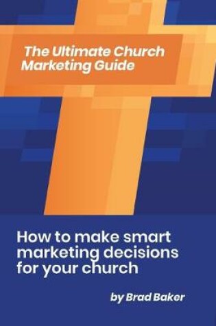 Cover of The Ultimate Church Marketing Guide