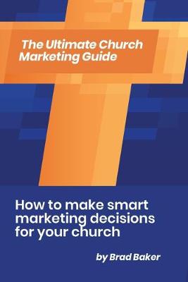 Book cover for The Ultimate Church Marketing Guide