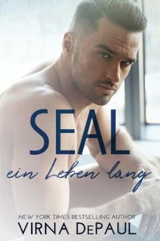 Cover of SEAL - ein Leben lang