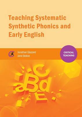 Book cover for Teaching Systematic Synthetic Phonics and Early English