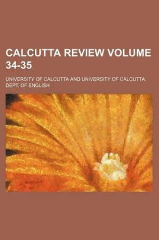 Cover of Calcutta Review Volume 34-35